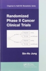 Image for Randomized phase II cancer clinical trials