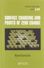 Image for Surface Charging and Points of Zero Charge