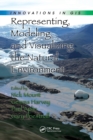 Image for Representing, modeling and visualizing the natural environment