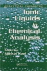 Image for Ionic Liquids in Chemical Analysis