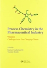 Image for Process Chemistry in the Pharmaceutical Industry, Volume 2