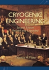 Image for Cryogenic Engineering, Revised and Expanded