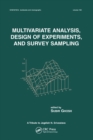 Image for Multivariate Analysis, Design of Experiments, and Survey Sampling