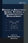 Image for Design and Analysis of Animal Studies in Pharmaceutical Development