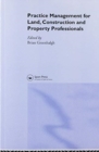 Image for Practice Management for Land, Construction and Property Professionals