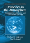 Image for Pesticides in the Atmosphere : Distribution, Trends, and Governing Factors