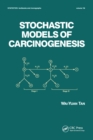 Image for Stochastic Models for Carcinogenesis