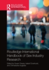 Image for Routledge International Handbook of Sex Industry Research