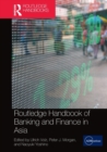 Image for Routledge Handbook of Banking and Finance in Asia