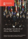 Image for Routledge Handbook of Africa-Asia Relations