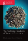 Image for The Routledge Handbook of Transport Economics