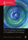 Image for The Routledge Handbook of Qualitative Criminology