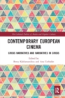 Image for Contemporary European cinema  : crisis narratives and narratives in crisis