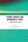 Image for Ethnic Groups and Boundaries Today