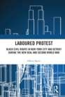 Image for Laboured Protest