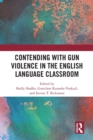 Image for Contending with Gun Violence in the English Language Classroom