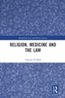 Image for Religion, Medicine and the Law