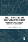 Image for Illicit Industries and China’s Shadow Economy
