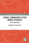 Image for Female Combatants after Armed Struggle
