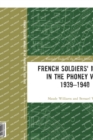 Image for French Soldiers&#39; Morale in the Phoney War, 1939-1940