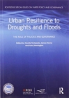 Image for Urban resilience to droughts and floods  : the role of policies and governance