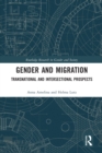 Image for Gender and migration  : transnational and intersectional prospects