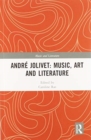 Image for Andre Jolivet: Music, Art and Literature