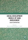 Image for Social Development Models of Gang Involvement