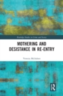 Image for Mothering and Desistance in Re-Entry