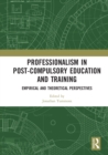 Image for Professionalism in Post-Compulsory Education and Training