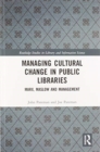 Image for Managing Cultural Change in Public Libraries
