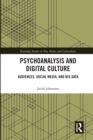 Image for Psychoanalysis and digital culture  : audiences, social media, and big data