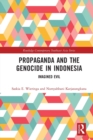 Image for Propaganda and the Genocide in Indonesia