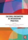 Image for Cultural Encounters as Intervention Practices