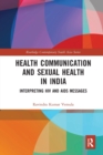Image for Health Communication and Sexual Health in India