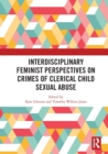 Image for Interdisciplinary Feminist Perspectives on Crimes of Clerical Child Sexual Abuse
