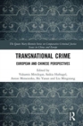 Image for Transnational crime  : European and Chinese perspectives