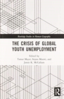 Image for The Crisis of Global Youth Unemployment