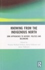Image for Knowing from the Indigenous North