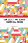 Image for Risk society and school educational policy