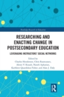 Image for Researching and Enacting Change in Postsecondary Education : Leveraging Instructors&#39; Social Networks