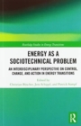 Image for Energy as a Sociotechnical Problem