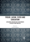 Image for Freud, Lacan, Zizek and Education
