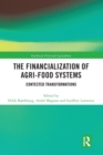 Image for The Financialization of Agri-Food Systems