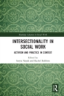 Image for Intersectionality in Social Work : Activism and Practice in Context