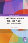 Image for Transforming Gender, Sex, and Place