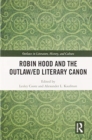 Image for Robin Hood and the Outlaw/ed Literary Canon