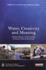 Image for Water, Creativity and Meaning