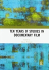 Image for Ten years of studies in documentary film