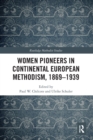 Image for Women Pioneers in Continental European Methodism, 1869-1939
